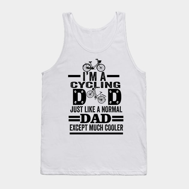 I am a  cycling dad Tank Top by sanim's